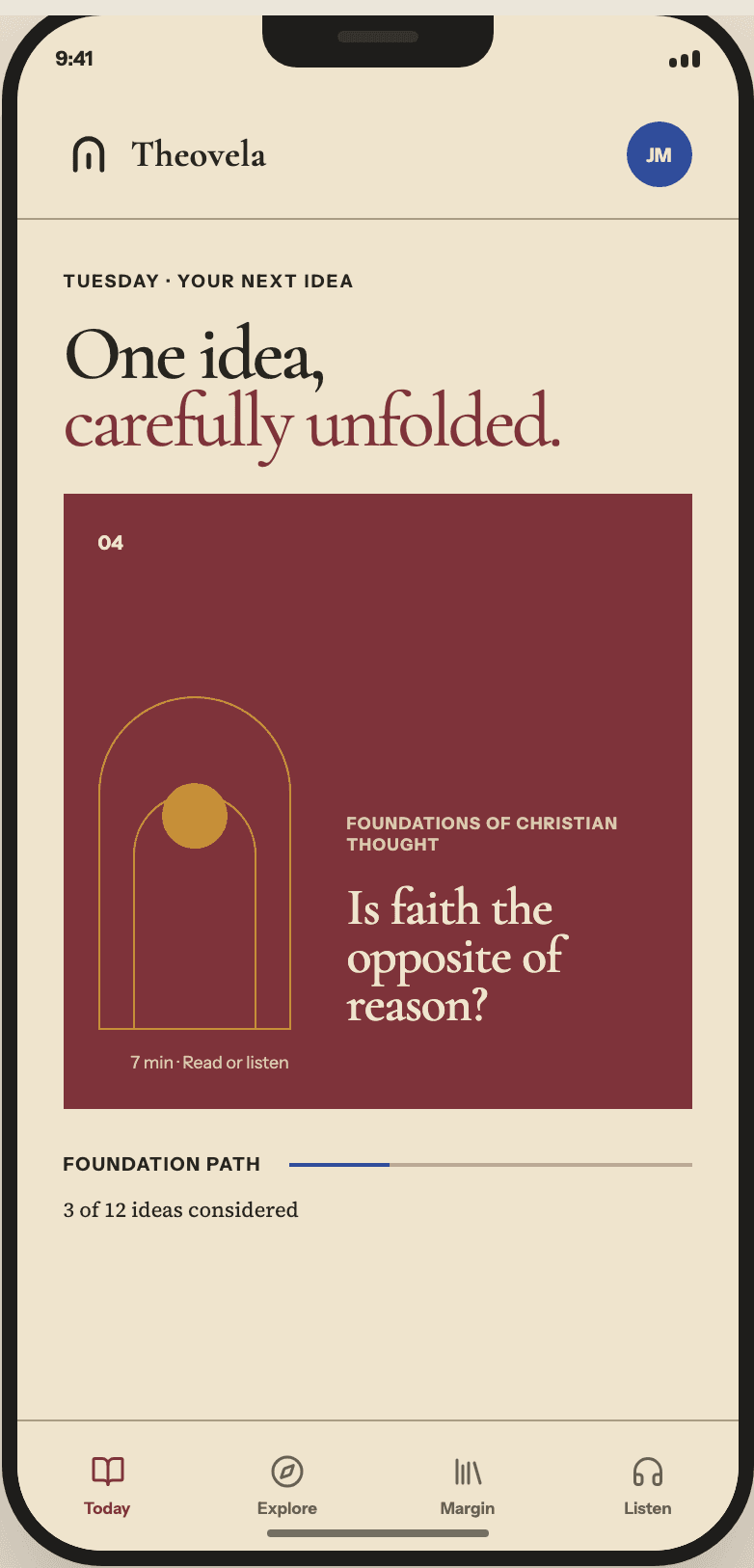 Theovela Today screen on parchment showing “One idea, carefully unfolded,” a featured lesson card asking “Is faith the opposite of reason?” from Foundations of Christian Thought, and a foundation path reading 3 of 12 ideas considered.